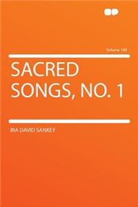 Sacred Songs, No. 1 Volume 100