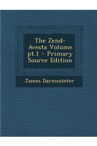 The Zend-Avesta Volume PT.1