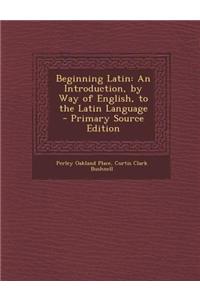 Beginning Latin