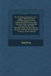 Die Zivilprozessordnung Vom 1. August 1895 Samt Dem Einfuhrungsgesetze