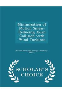 Minimization of Motion Smear