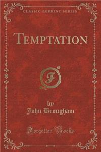 Temptation (Classic Reprint)