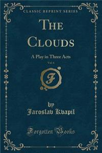 The Clouds, Vol. 6