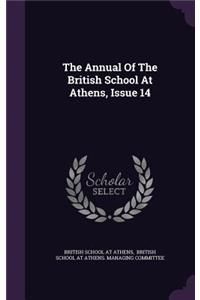 The Annual of the British School at Athens, Issue 14