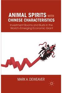 Animal Spirits with Chinese Characteristics