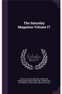 The Saturday Magazine Volume 17