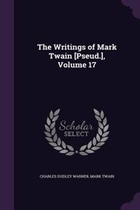 Writings of Mark Twain [Pseud.], Volume 17