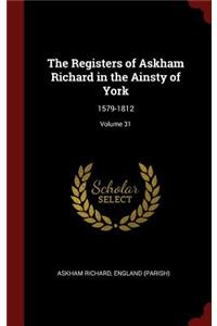 The Registers of Askham Richard in the Ainsty of York