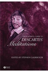 Blackwell Guide to Descartes' Meditations