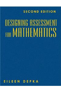 Designing Assessment for Mathematics