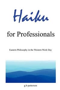 Haiku for Professionals