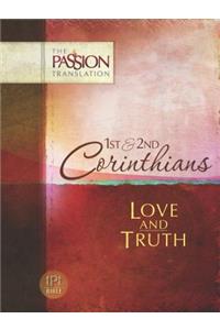 The Passion Translation: 1st & 2nd Corinthians: Love and Truth