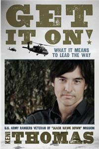 Get It On!: What It Means to Lead the Way: What It Means to Lead the Way