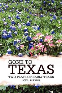 Gone to Texas