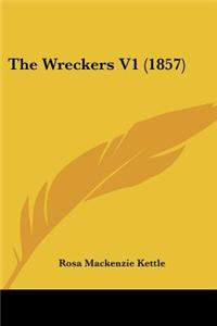 Wreckers V1 (1857)