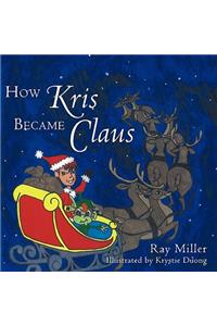 How Kris Became Claus