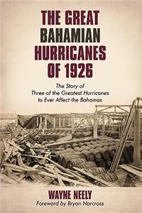 Great Bahamian Hurricanes of 1926