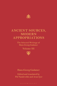 Ancient Sources, Modern Appropriations