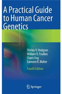 Practical Guide to Human Cancer Genetics
