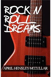 Rock N Roll Dreams