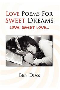 Love Poems For Sweet Dreams