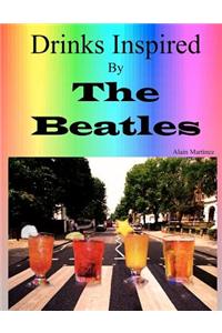 Drinks Inspired by The Beatles