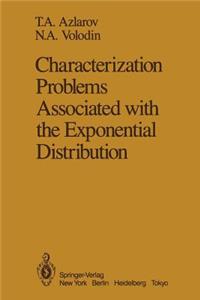 Characterization Problems Associated with the Exponential Distribution