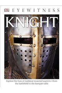 DK Eyewitness Books: Knight