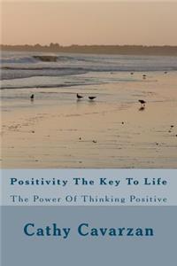 Positivity The Key To Life