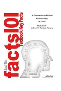 A Companion to Medical Anthropology