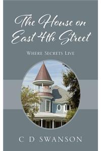 The House on East 4th Street