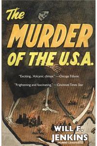 The Murder of the U.S.A.