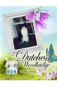 Dutchess of Woodbridge