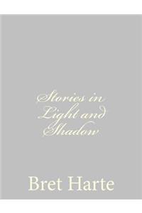 Stories in Light and Shadow