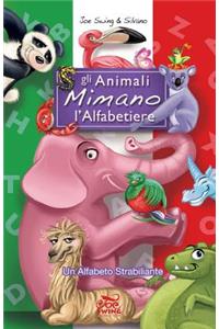 Gli Animali Mimano l'Alfabetiere. Un Alfabeto Strabiliante