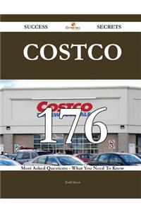 Costco 176 Success Secrets - 176 Most As...