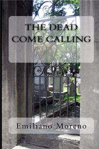 Dead Come Calling