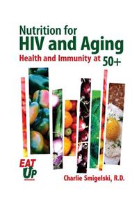 Nutrition For HIV and Aging