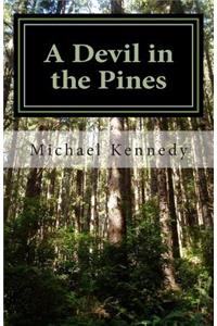 A Devil in the Pines