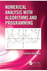 Numerical Analysis with Algorithms and Programming