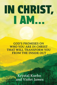 In Christ, I Am