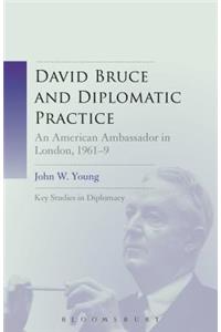 David Bruce and Diplomatic Practice