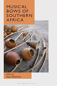 Musical Bows of Southern Africa