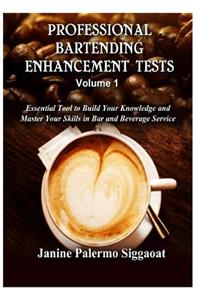 Professional Bartending Enhancement Tests