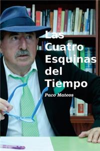 cuatro esquinas del tiempo
