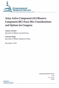 Army Active Component (AC)/Reserve Component (RC) Force Mix