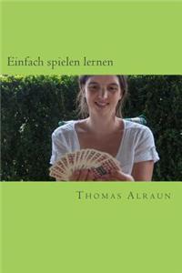 Einfach spielen lernen