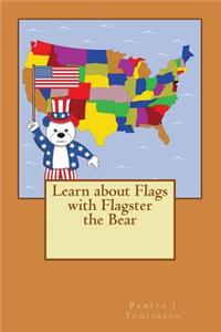 Learn about Flags with Flagster the Bear