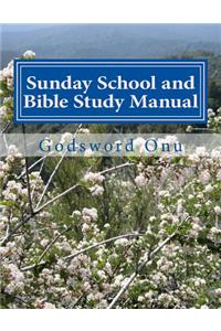 Sunday School and Bible Study Manual
