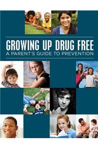 Growing up Drug Free